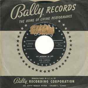 Bob Carroll - My Mission In Life / I've Got A Right To Cry flac