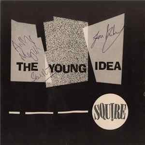 Squire - The Young Idea flac