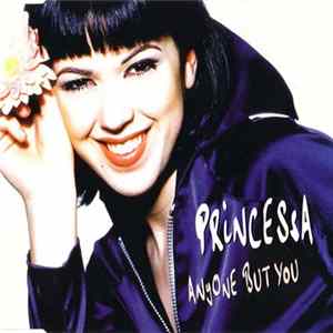 Princessa - Anyone But You flac