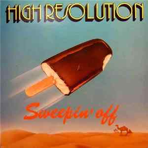 High Resolution - Sweepin' Off flac