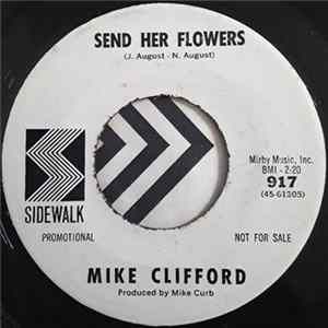 Mike Clifford - Send Her Flowers / This Time, Time May Be Wrong flac