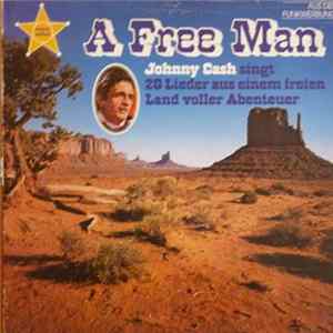 Johnny Cash - A Free Man (Johnny Cash Singt 20 Lieder Aus Einem Freien Land Voller Abenteuer) flac