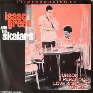 Isaac Green And The Skalars - Junbok Paranoia flac