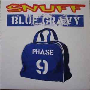 Snuff - Blue Gravy: Phase 9 flac