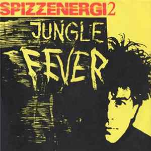 Spizzenergi2 - Jungle Fever flac