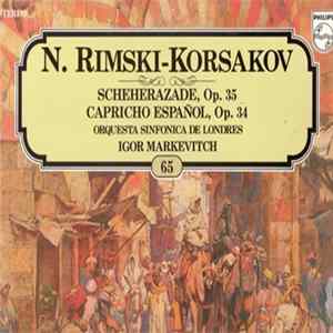 N. Rimsky-Korsakov, Orquesta Sinfónica De Londres, Igor Markevitch - Scheherazade, Op. 35 / Capricho Español, Op. 34 flac