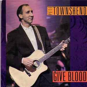 Pete Townshend - Give Blood flac