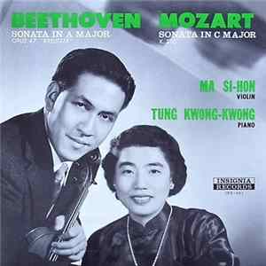 Wolfgang Amadeus Mozart - Ludwig van Beethoven - Ma Si-Hon - Tung Kwong-Kwong - Sonata In A Major Opus 47 Kreutzer - Sonata In C Major K.296 flac