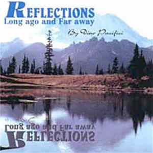 Dino Pacifici - Reflections: Long Ago And Far Away flac