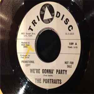 The Portraits - We're Gonna' Party / Three Blind Mice flac