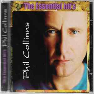Phil Collins - The Essential Hit's flac