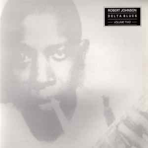 Robert Johnson - Delta Blues Volume Two flac