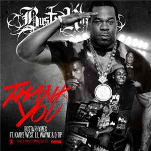 Busta Rhymes Feat. Q-Tip, Kanye West & Lil Wayne - Thank You flac
