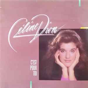 Céline Dion - C'est Pour Toi flac
