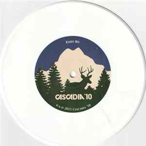 Cascadia '10 - Knife Hit / No Go Wacko flac