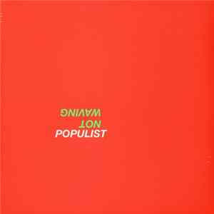Not Waving - Populist flac