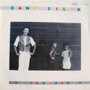 Dany Silva - Lua Vagabunda flac