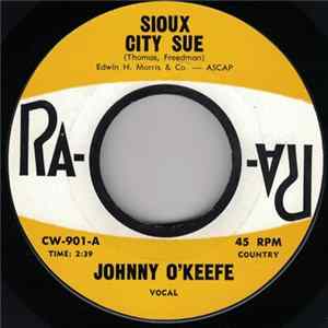 Johnny O'Keefe - Sioux City Sue flac