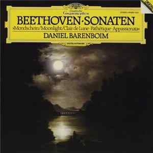 Beethoven, Daniel Barenboim - Sonaten »Mondschein/Moonlight/Clair De Lune • Pathétique • Appassionata« flac