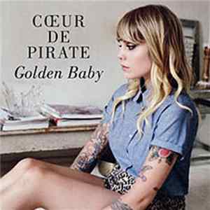 Cœur De Pirate - Golden Baby flac