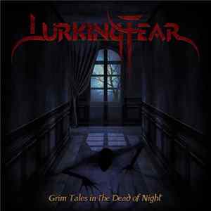 Lurking Fear - Grim Tales in the Dead of Night flac