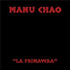 Manu Chao - La Primavera flac