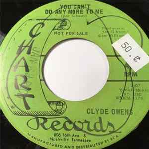 Clyde Owens - You Can't Do Any More To Me / I Ran Off The Road Of Love flac