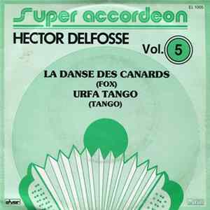 Hector Delfosse - Super Accordéon Vol. 5 flac