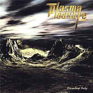 Plasma Pleasure - Traveling Tales flac