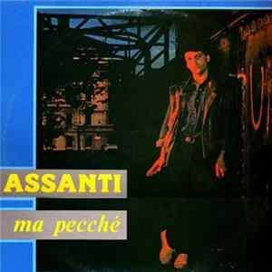 Assanti - Ma Pecche' flac