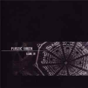 Plastic Earth - S.E.A.M. 01 flac