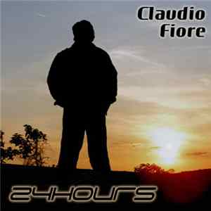 Claudio Fiore - 24Hours flac
