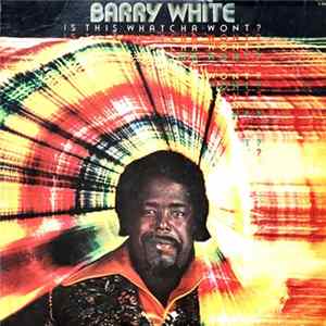 Barry White - Is This Whatcha Wont? flac