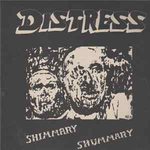 Distress - Shimmary Shummary flac