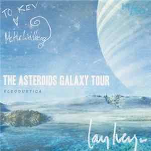 The Asteroids Galaxy Tour - Elecoustica flac