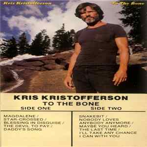 Kris Kristofferson - To The Bone flac