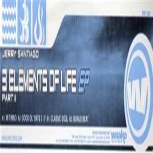 Jeremias Santiago - 3 Elements Of Life EP Part 2 flac
