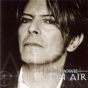 David Bowie - On Air flac