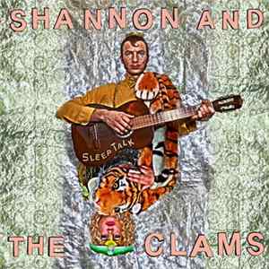 Shannon And The Clams - Sleep Talk flac