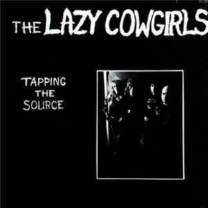 The Lazy Cowgirls - Tapping The Source flac