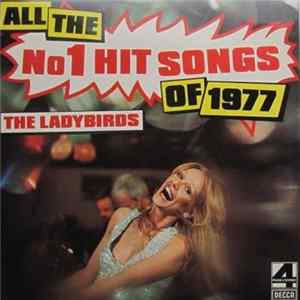 The Ladybirds - All The No 1 Hit Songs Of 1977 flac