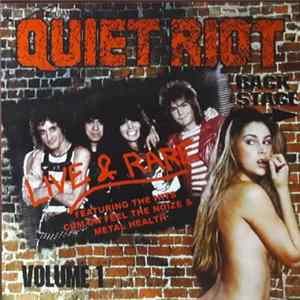 Quiet Riot - Live & Rare Volume 1 flac