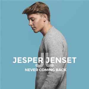 Jesper Jenset - Never Coming Back flac