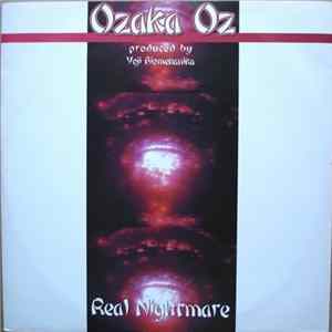 Ozaka Oz - Real Nightmare flac