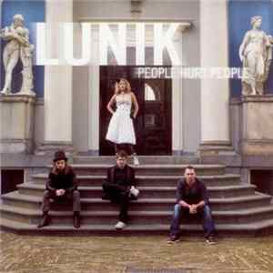 Lunik - People Hurt People flac