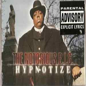 Notorious B.I.G. - Hypnotize flac