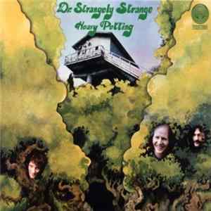 Dr. Strangely Strange - Heavy Petting flac