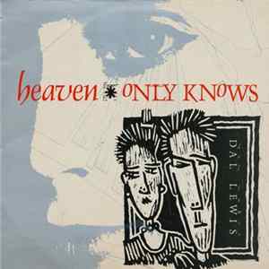 Dal Lewis - Heaven Only Knows flac