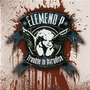 Elemeno P - Trouble In Paradise flac