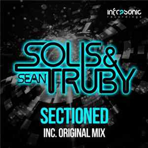 Solis & Sean Truby - Sectioned flac